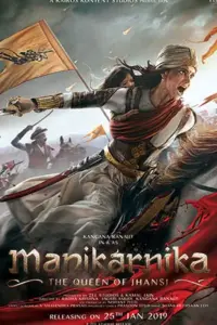 Manikarnika (2019) Hindi Full Movie 480p | 720p | 1080p