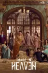 Made in Heaven (Season 1 – 2) Hindi DD5.1 Amazon Prime WEB Series 480p | 720p WEB-DL