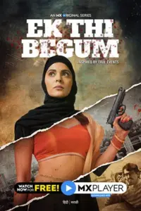 Ek Thi Begum (2020) Season 1 Hindi Complete MX Original WEB Series 480p | 720p HDRip