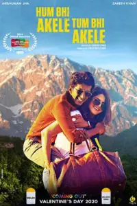 Hum Bhi Akele Tum Bhi Akele (2021) Hindi Full Movie 480p | 720p | 1080p