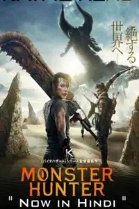 Monster Hunter (2020) Dual Audio {Hindi-English} 480p | 720p | 1080p