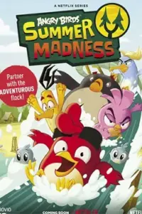 Angry Birds: Summer Madness (2022) Season 1 Dual Audio {Hindi-English} Netflix Original WEB Series 480p | 720p WEB-DL