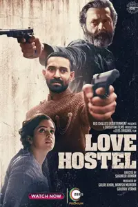 Love Hostel – ZEE5 Original (2022) Hindi Full Movie 480p | 720p | 1080p