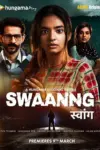 Swaanng (2022) Season 1 Hindi Complete Hungama Original WEB Series 480p | 720p WEB-DL