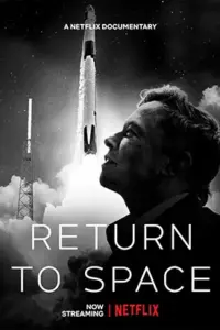 Return to Space (2022) Dual Audio {Hindi-English} 480p | 720p | 1080p