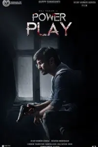 Power Play (2021) AMZN WEBRip Dual Audio {Hindi-Telugu} 480p | 720p | 1080p