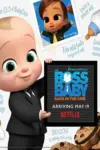 The Boss Baby: Back in the Crib (2022) Season 1 Complete Netflix Original WEB Series 480p | 720p WEB-DL