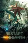 Restart the Earth (2021) HDRip Full Movie 480p | 720p | 1080p