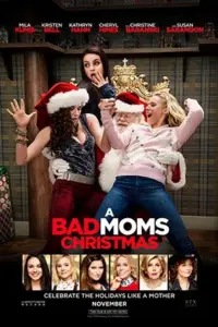 A Bad Moms Christmas (2017) Dual Audio {Hindi-English} 480p | 720p | 1080p