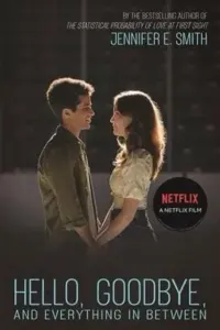 Netflix Hello, Goodbye and Everything in Between (2022) Dual Audio {Hindi-English} 480p | 720p | 1080p