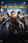 The Great Wall (2016) Dual Audio {Hindi-English} 480p | 720p | 1080p | 2160p