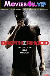 Brotherhood (2010) BluRay Dual Audio {Hindi-English} 480p | 720p | 1080p