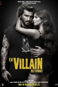 Ek Villain Returns (2022) Hindi Full Movie WEB-DL 480p | 720p | 1080p