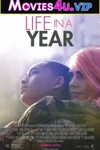 Life in a Year (2020) Dual Audio {Hindi-English} 480p | 720p | 1080p