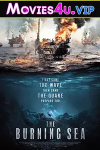 The Burning Sea (2021) Dual Audio WeB-DL 480p | 720p | 1080p