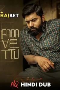 Padavettu (2022) Hindi HQ Dubbed Full Movie WEB-DL 480p | 720p | 1080p