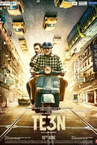 Te3n (2016) Hindi Full Movie 480p | 720p | 1080p