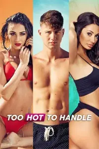 Too Hot to Handle (2020) Season 1 Dual Audio {Hindi-English} Complete Netflix WEB Series 480p | 720p WEB-HD