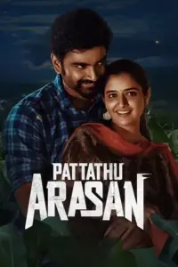 Pattathu Arasan (2022) UNCUT HDRip ORG. Dual Audio Full Movie 480p | 720p | 1080p