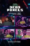 Dead Pixels (2023) (Season 1) Hindi {Hotstar Series} WEB-DL || 480p || 720p || 1080p