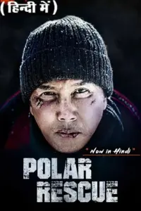 Polar Rescue – Come Back Home (2022) WEB-DL Dual Audio {Hindi-English} 480p | 720p | 1080p