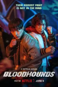 Bloodhounds (2023) Season 1 Complete Netflix Original WEB Series 480p | 720p | 1080p WEB-DL