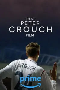 That Peter Crouch Film (2023) {English With Subtitles} Web-DL 480p || 720p || 1080p