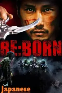 Re:Born (2016) BluRay {Japanese With Subtitles} Full Movie 480p | 720p | 1080p