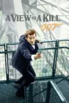 James Bond Part 15: A View to a Kill (1985) Dual Audio {Hindi-English} 480p | 720p | 1080p 2160p