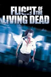 Flight of the Living Dead (2007) BluRay Dual Audio {Hindi-English} 480p | 720p | 1080p