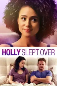 Holly Slept Over (2020) Dual Audio {Hindi-English} 480p | 720p | 1080p