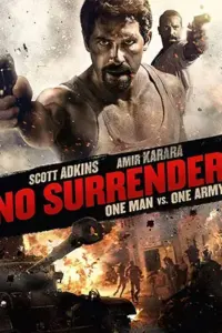 No Surrender (2018) BluRay Dual Audio {Hindi-English} 480p | 720p | 1080p