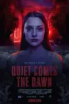 Quiet Comes the Dawn (2019) BluRay Dual Audio {Hindi-English} 480p | 720p | 1080p