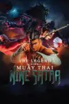 The Legend of Muay Thai: 9 Satra (2018) AMZN WEB-DL Hindi Dubbed (ORG) Full Movie 480p | 720p | 1080p