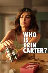 Who Is Erin Carter? – Netflix Original (2023) Season 1 Dual Audio {Hindi-English} 480p | 720p | 1080p WEB-DL