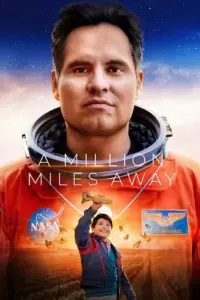 A Million Miles Away – Amazon Original (2023) WEB-DL Dual Audio {Hindi-English} 480p | 720p | 1080p