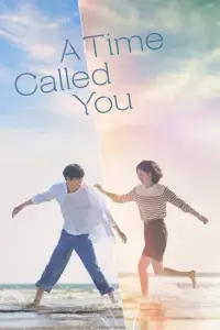 A Time Called You – Netflix Original (2023) Season 1 Complete Multi Audio {Hindi-English-Korean} 720p | 1080p WEB-DL