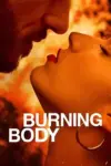 Burning Body – Netflix Original (2023) Season 1 Complete Multi-Audio {Hindi-Spanish-English} 480p | 720p | 1080p WEB-DL