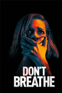 Don’t Breathe (2016) Dual Audio {Hindi-English} 480p | 720p | 1080p