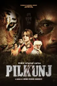 Pilkunj (2023) S01 Bengali HDRip Complete WEB Series 480p | 720p