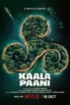 Kaala Paani – Season 1 (2023) Complete Netflix Original Hindi WEB Series 480p | 720p | 1080p WEB-DL