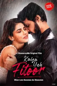 Kaisa Yeh Fitoor (2023) Hindi Full Movie WEB-DL 480p | 720p | 1080p