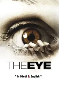 The Eye (2008) BluRay Dual Audio {Hindi-English} 480p | 720p | 1080p