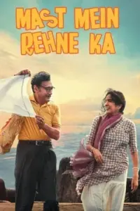 Mast Mein Rehne Ka (2023) Full Movie AMZN WEB-DL 480p | 720p | 1080p