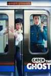 Catch the Ghost (Season 1 – Complete) Hindi-Dubbed (ORG) All Episodes 480p | 720p WEB-DL