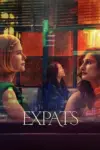 Expats – Amazon Original (2024) Season 1 Complete Dual Audio {Hindi-English} 480p | 720p | 1080p WEB-DL