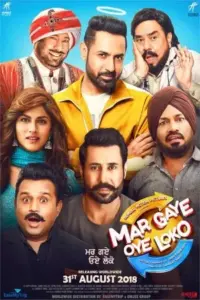 Mar Gaye Oye Loko (2018) HDRip Punjabi Full Movie 480p | 720p | 1080p