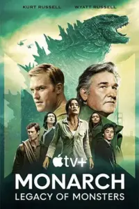 Monarch: Legacy Of Monsters (Season 1) Dual Audio Apple TV+ Series 480p | 720p | 1080p WEB-DL