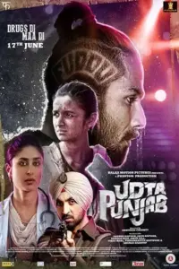 Udta Punjab (2016) Hindi Movie WEB-DL 480p | 720p | 1080p