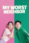 My Worst Neighbor (2023) Dual Audio (Hindi ORG. + Korean) WeB-DL 480p | 720p | 1080p